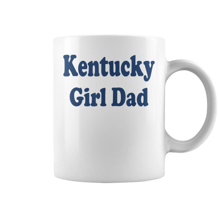 Kentucky Girl Dad Coffee Mug