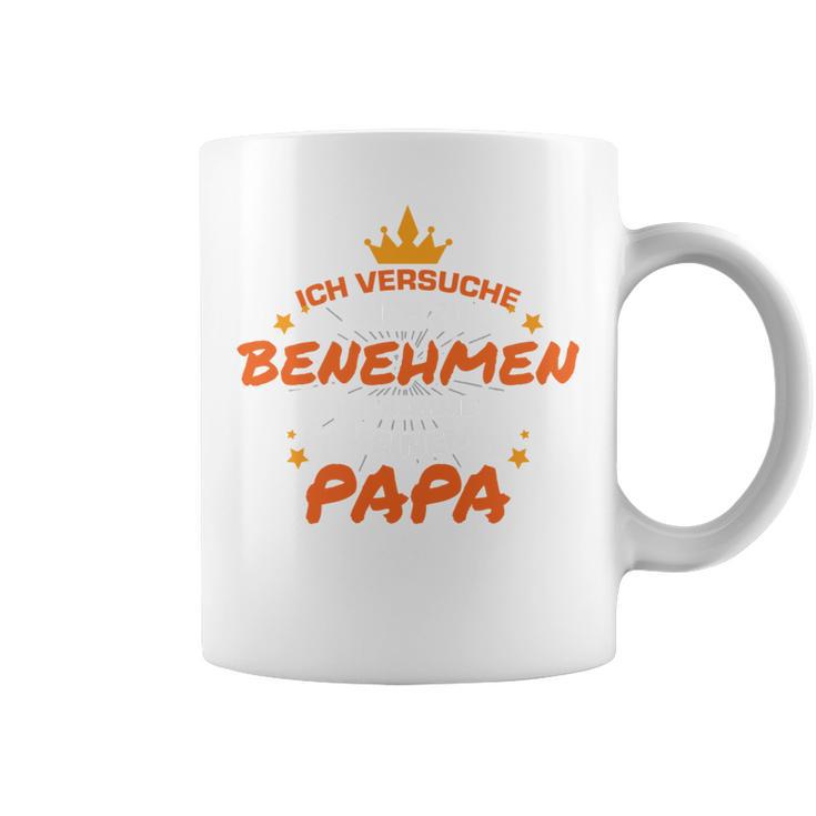 Kind Ich Komme Nach Meinem Papa Tassen