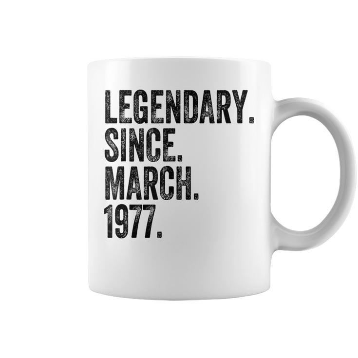 Legendary Since March 1977 Coffee Mug