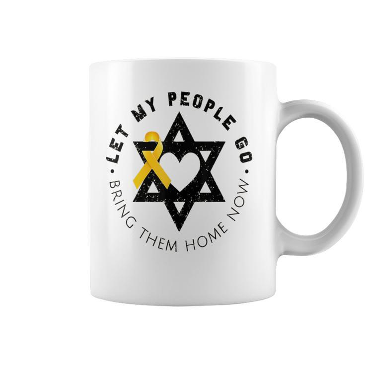 Let My People Go Bring Them Home Now Coffee Mug