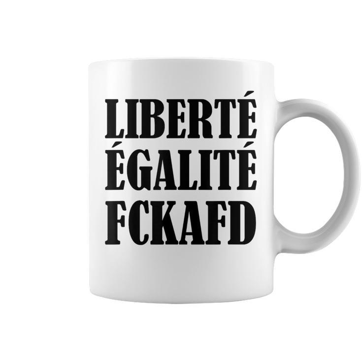 Liberte Egalite Fckafd For Anti Afd Demo Tassen