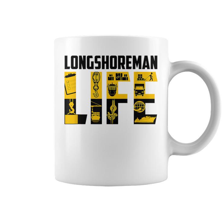 Longshoreman Life Proud Longshoreman Dock Worker Job Coffee Mug