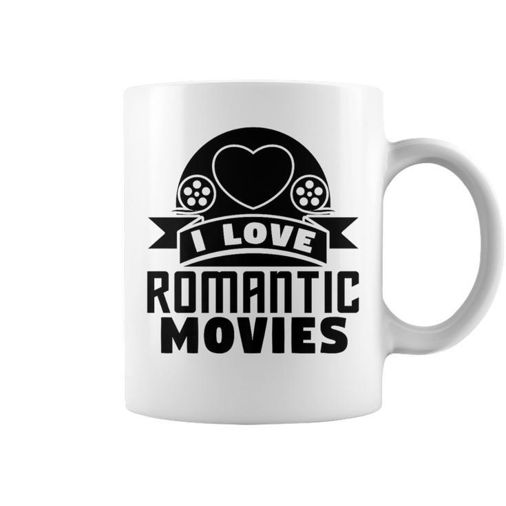 I Love Romantic Movies Romantic Movie Lover Coffee Mug