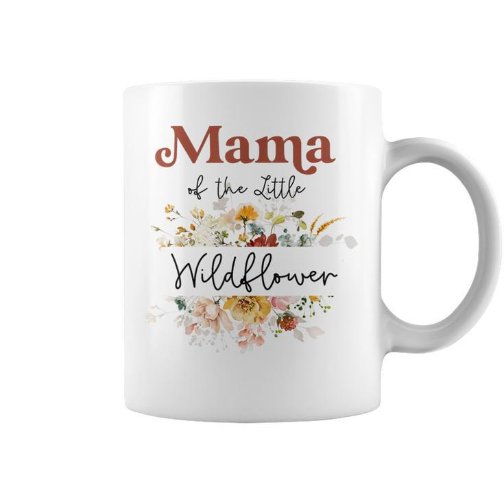 Mama Of The Little Wildflower Birthday Party Baby Shower Coffee Mug