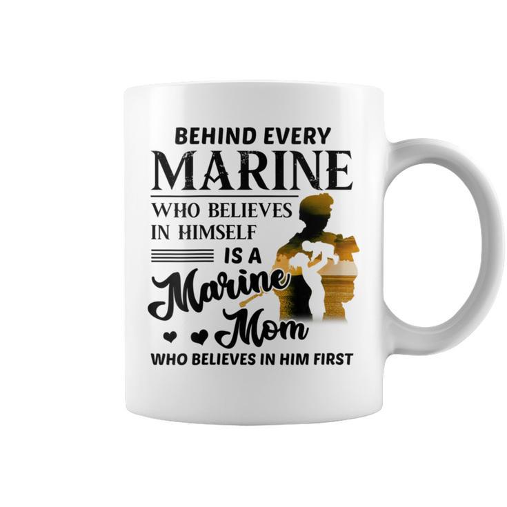 Marine Who Believes Himself Is A Marine Mom Veteran's  Coffee Mug