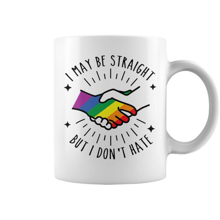 I May Be Straight But I Don't Hate Lgbtqia Ally Pride Coffee Mug