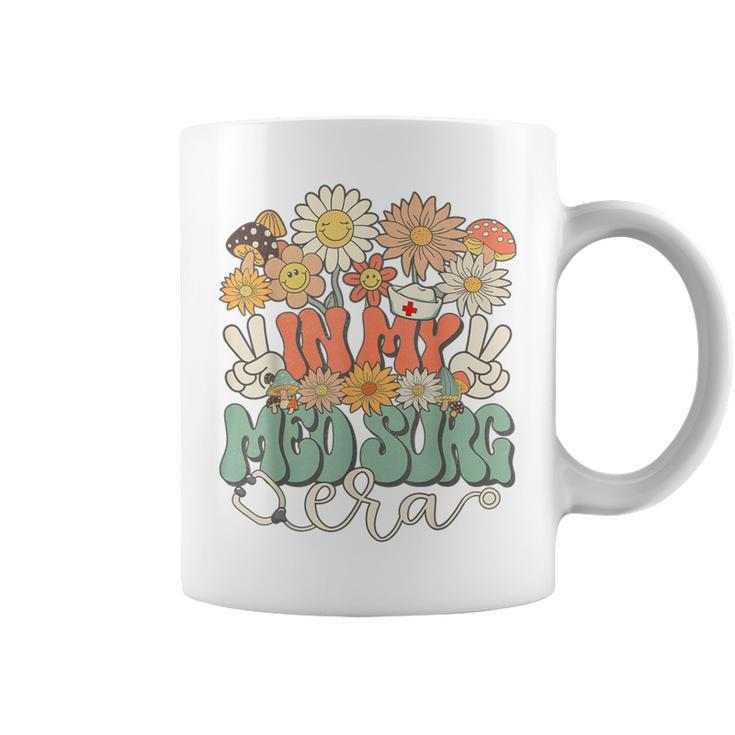 In My Med Surg Era Floral Hippie Groovy Retro Daisy Nurse Coffee Mug