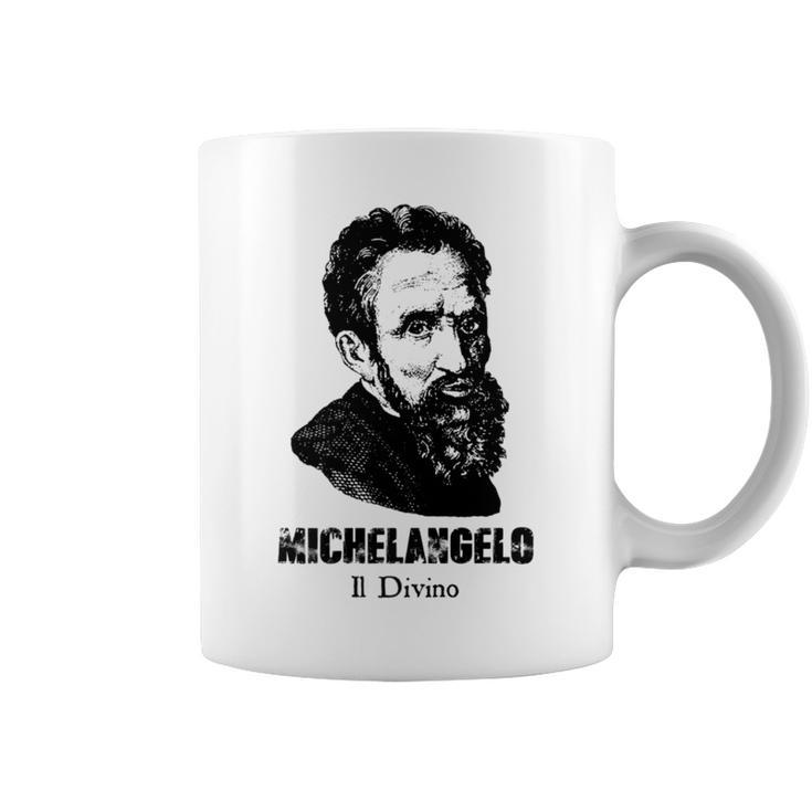 Michelangelo Buonarroti Italian Sculptor Painter Architect Coffee Mug