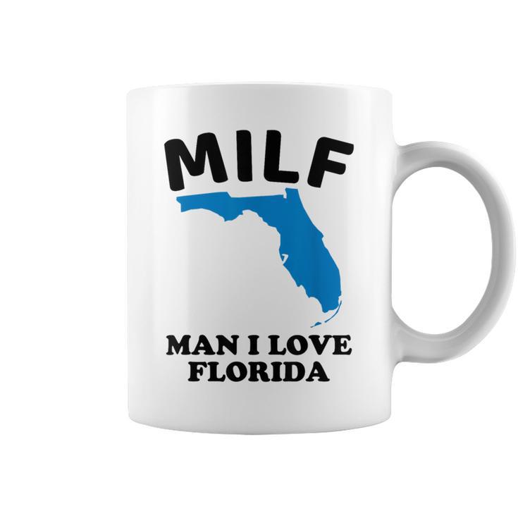 Milf Man I Love Florida Miami United States Tampa Coffee Mug