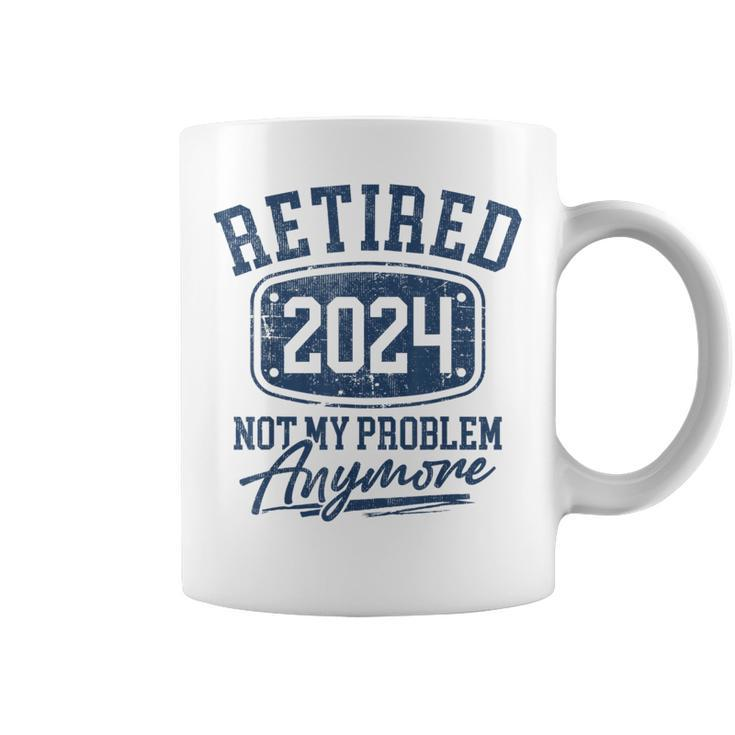 Not My Problem Anymore Retirement Womens Coffee Mug
