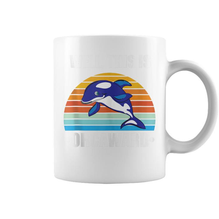 Well This Is Orcaward Orca Lover Retro Vintage Coffee Mug