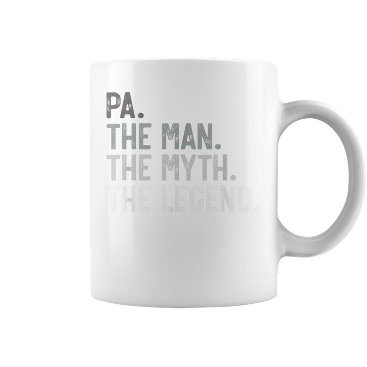 Pa The Man The Myth The Legend Father's Day For Grandpa Coffee Mug