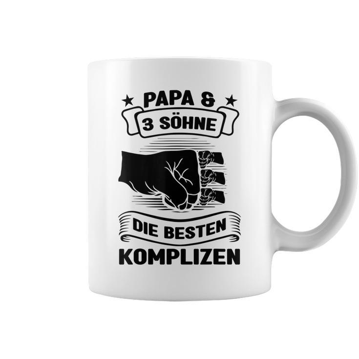 Papa & 3 Söhne Die Besten Komplizen Papa 3 Söhne Tassen