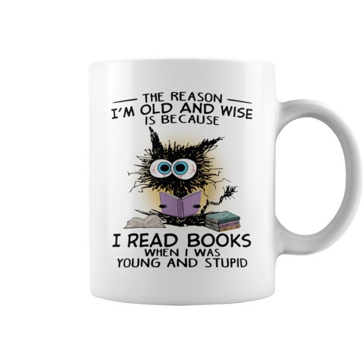 The Reason I'm Old And Wise Is Because I Read Books Cat Coffee Mug
