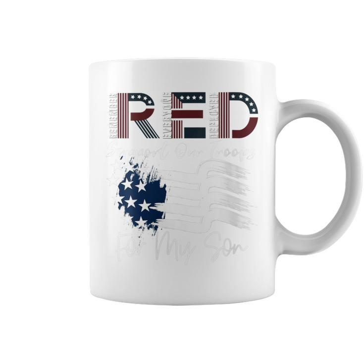 Red Friday Military I Wear Red For My Son Remember Everyone Coffee Mug