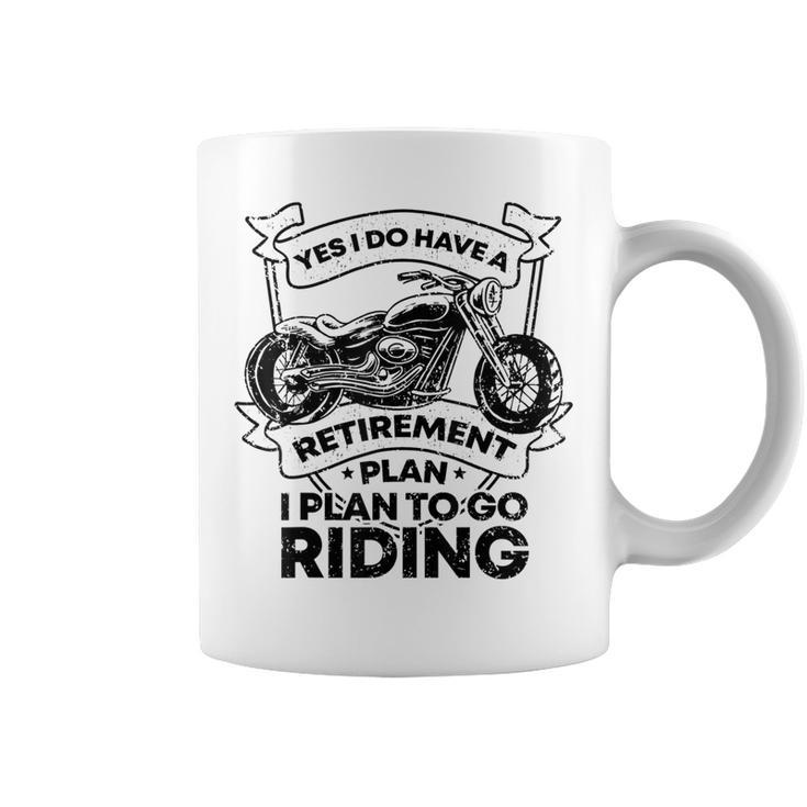 Retirement Plan Riding Motorcycle Lovers Riders Biker Coffee Mug