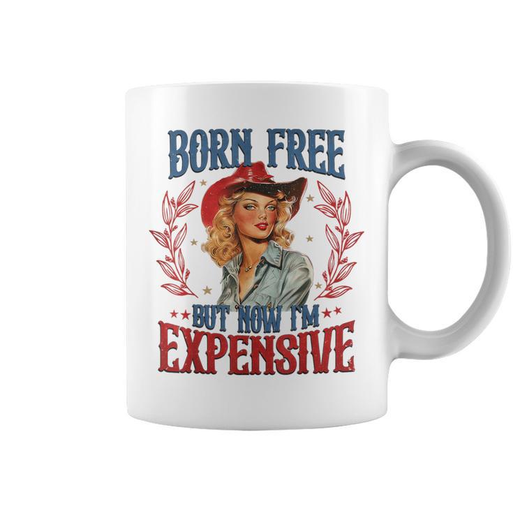 Retro Born Free But Now I'm Expensive Girl 4Th Of July Coffee Mug