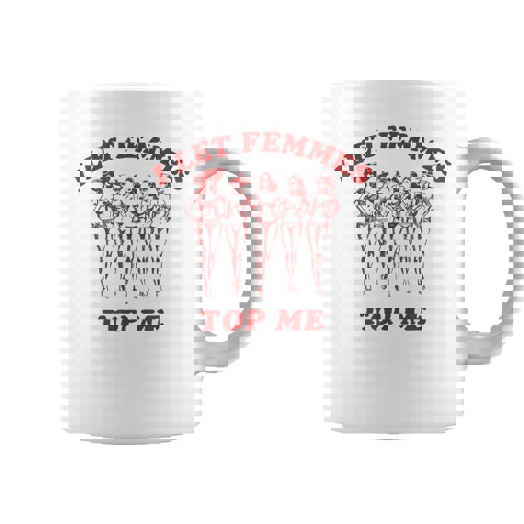 Retro I Let Femmes Top Me Bi Transgender Lgbt Pride Coffee Mug