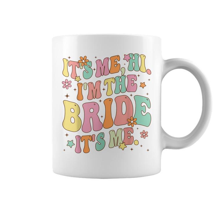 Retro Groovy It's Me Hi I'm The Bride Bride To Be Coffee Mug