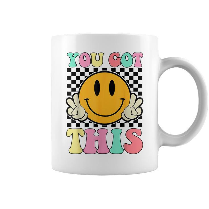 You Got This Retro Smile Motivational Testing Day Teacher Coffee Mug