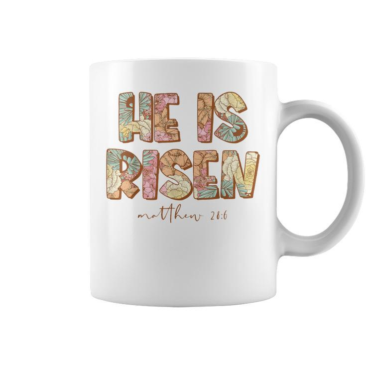 He Is Risen Easter Spring Florals Coffee Mug