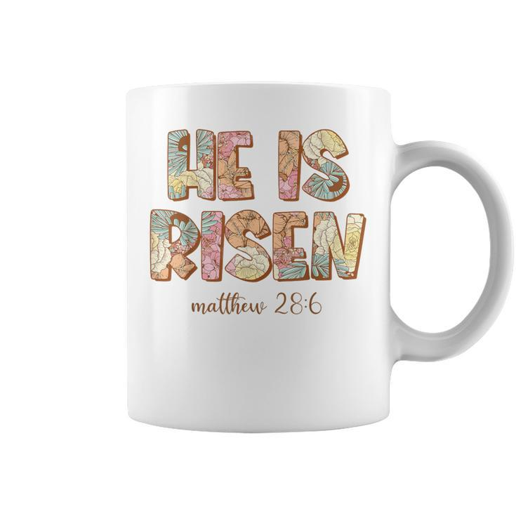 He Is Risen Easter Sublimation Spring Florals Matthew 286 Coffee Mug