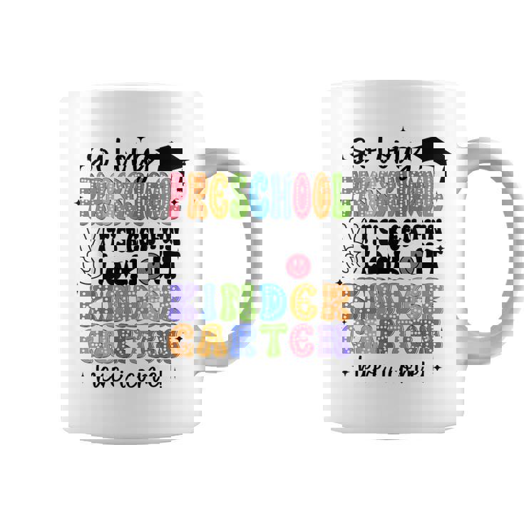 So Long Preschool Graduation It's Been Fun Last Day School Coffee Mug