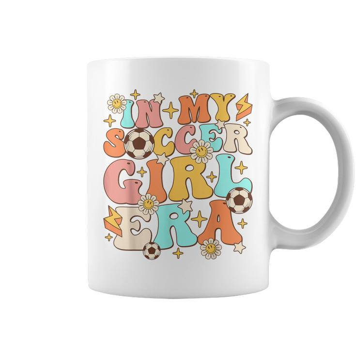 In My Soccer Girl Era Retro Sport Girl Groovy Soccer Cute Coffee Mug
