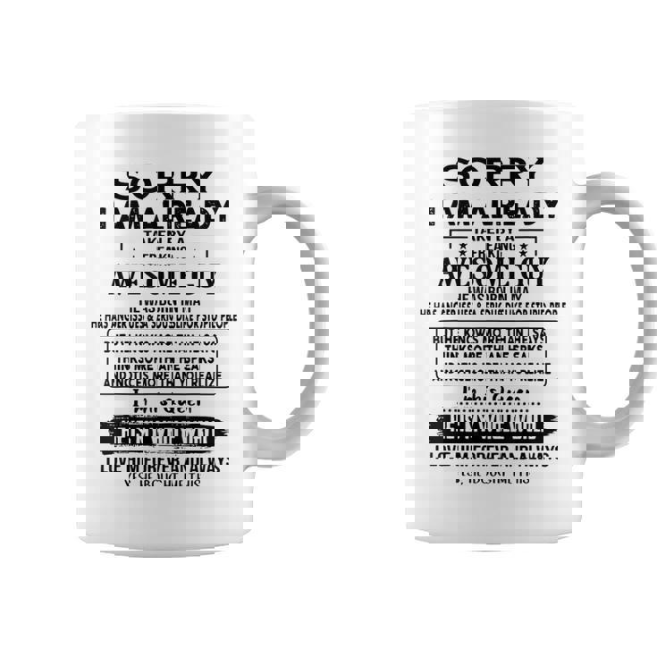 Sorry I Am Already Taken By A Freaking Awesome Guy Born May Coffee Mug