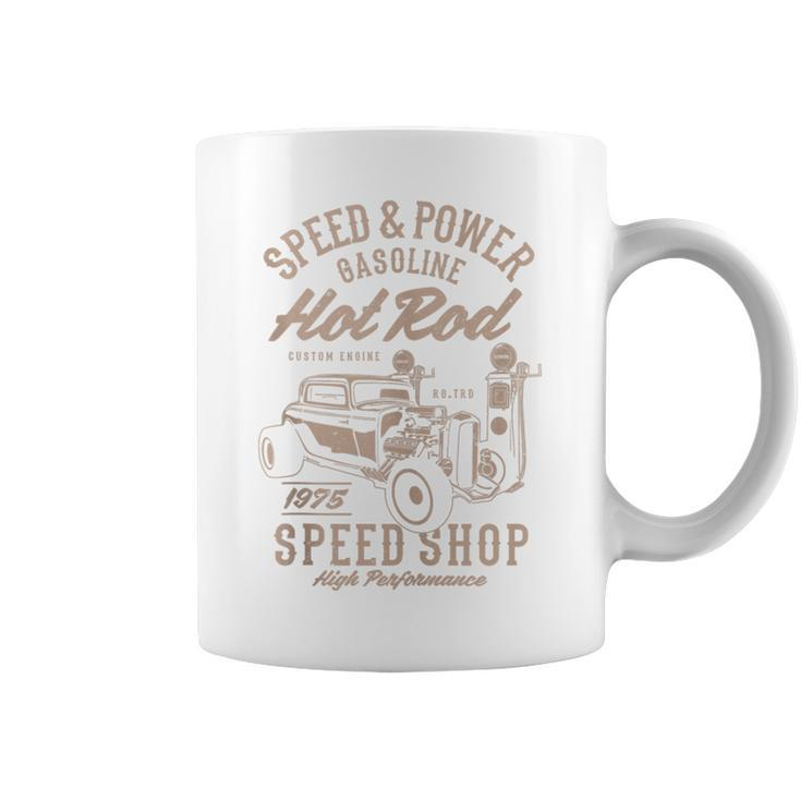 Speed & Power Gasoline Hot Rod Speed Shop Coffee Mug