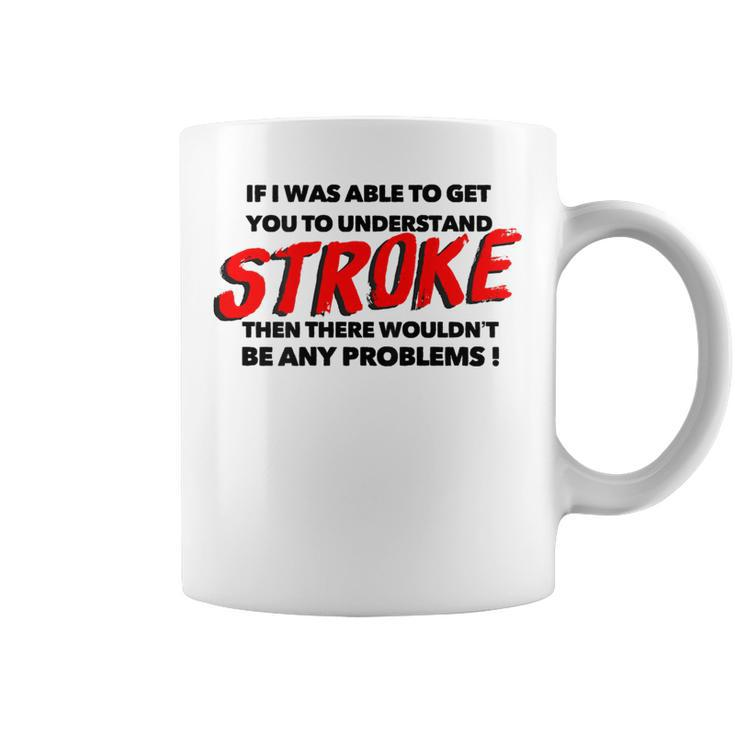 Stroke Awareness Brain Injury Understanding Back Coffee Mug