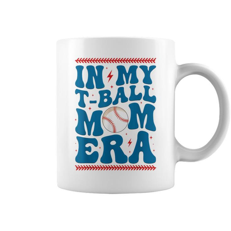 In My T-Ball Mom Era Baseball Mom Groovy Mother's Day Coffee Mug