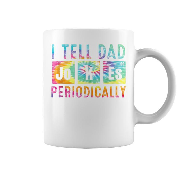 I Tell Dad Jokes Periodically Tie Dye Fathers Day Coffee Mug