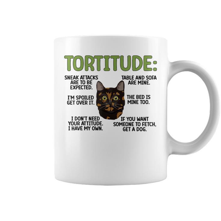 Tortitude Tortie Cat Lover Tortoiseshell Cat Owner Coffee Mug