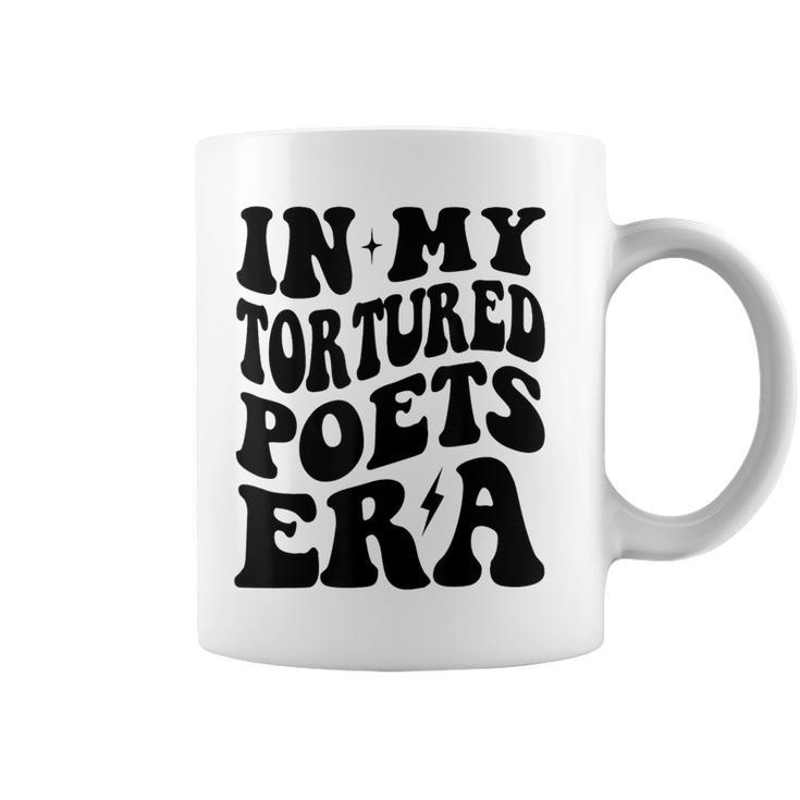 In My Tortured Era In My Poet Era Coffee Mug