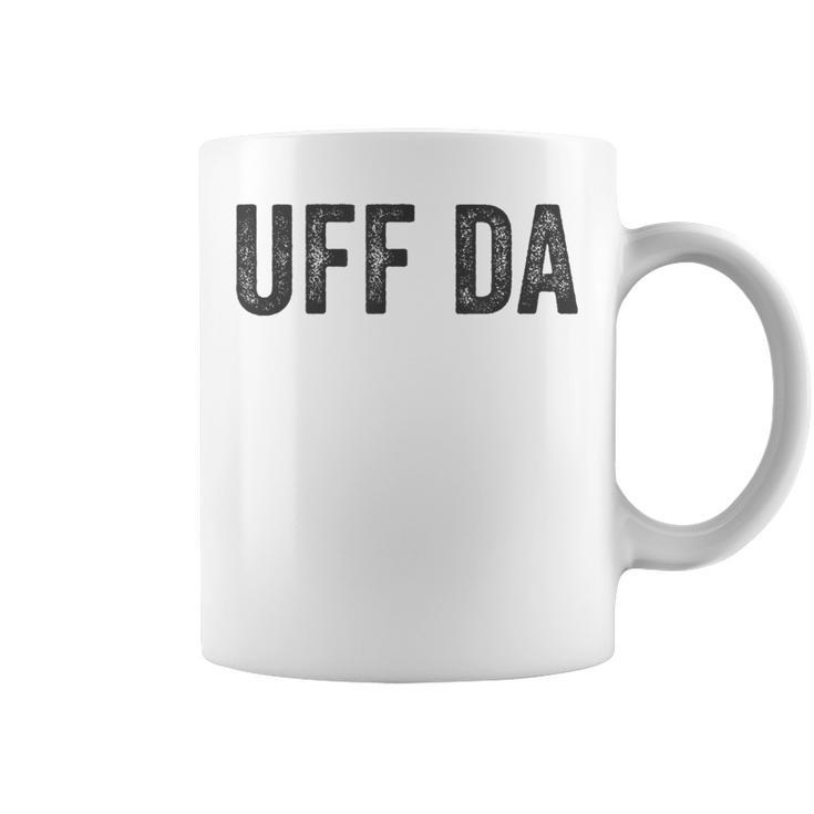 Uff Da Norwegian American Minnesota Saying Coffee Mug