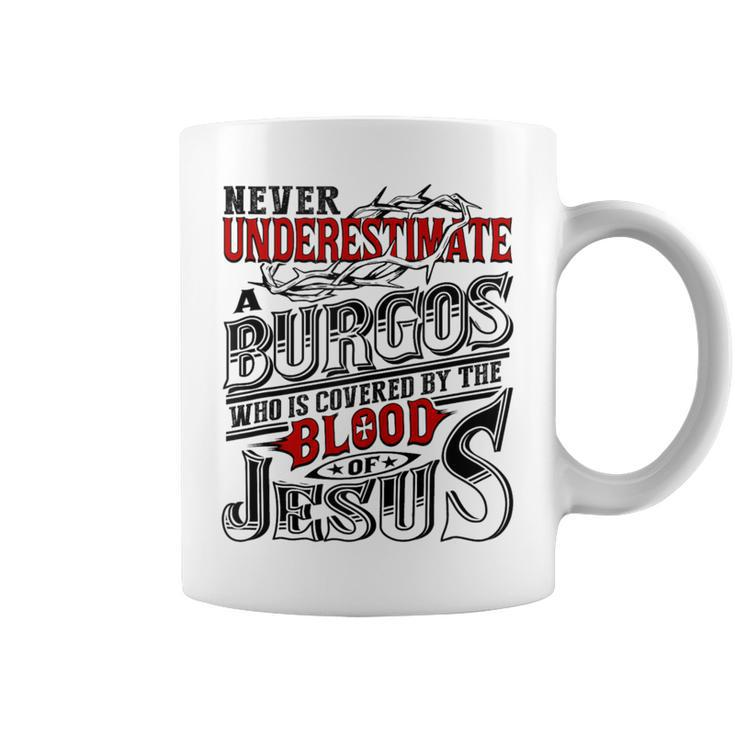 Underestimate Burgos Family Name Coffee Mug