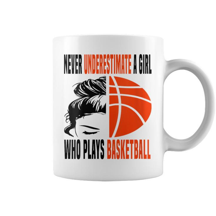 Never Underestimate A Girl Who Plays Basketball Messy Bun Coffee Mug