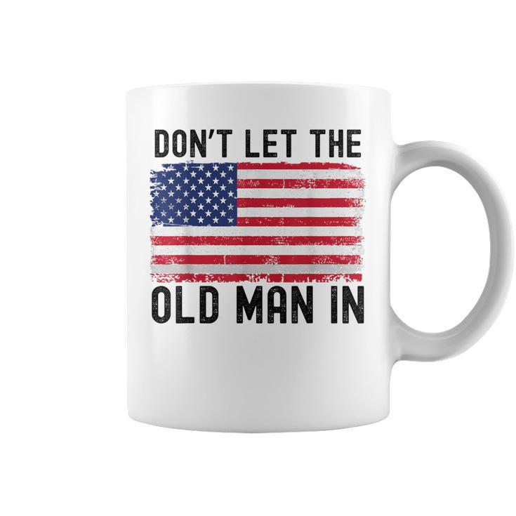 Vintage Don't Let The Old Man In American Flag Womens Coffee Mug