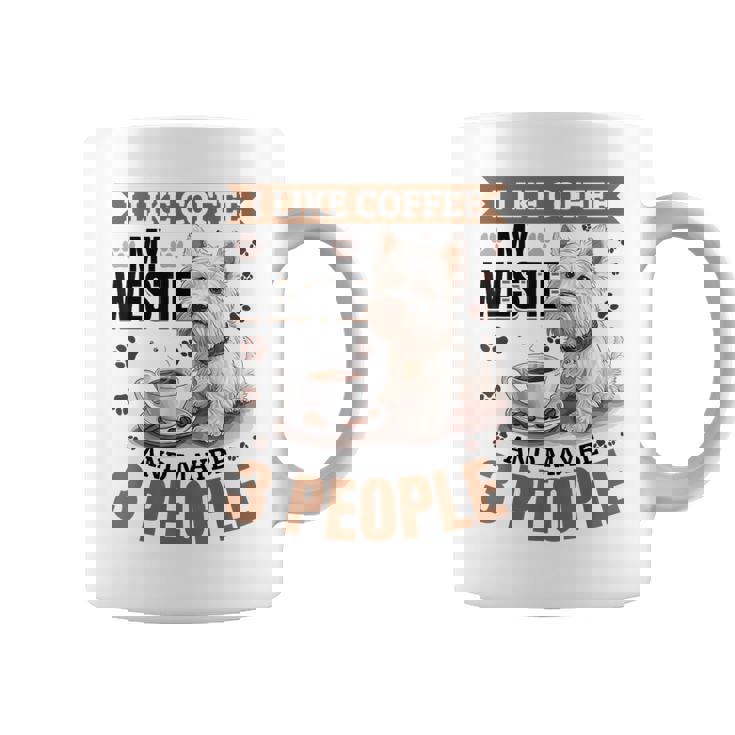 West Highland White Terrier Westie Dog Breed I Like Coffee Coffee Mug