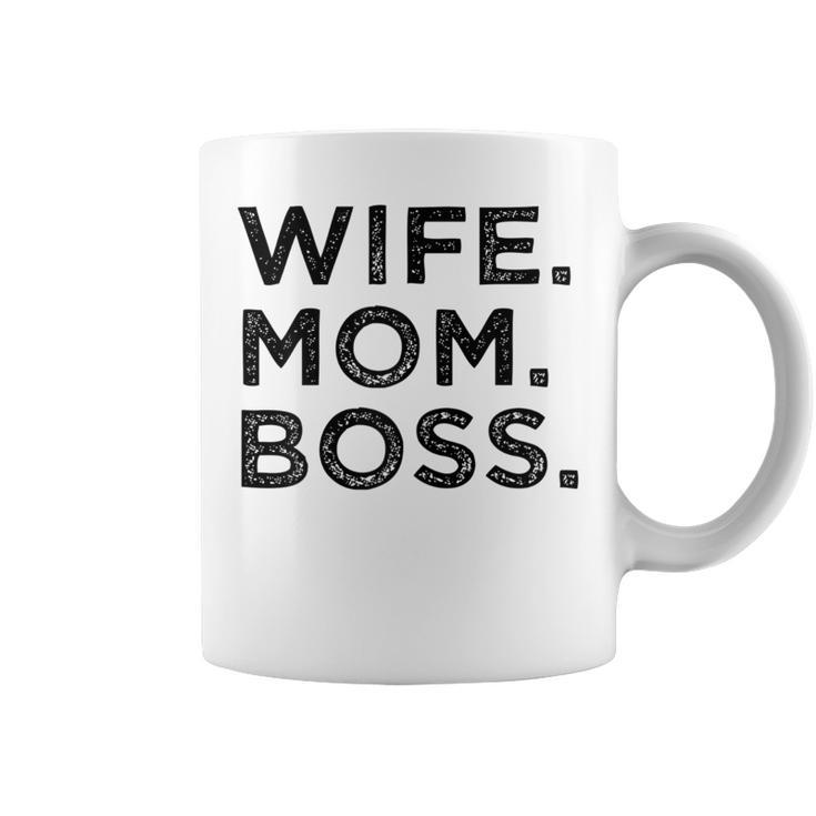 Wife Mom Boss Mother's Day For Mom Coffee Mug