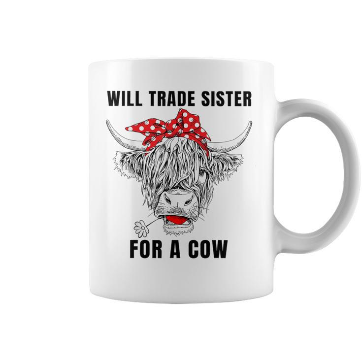 Will Trade Sister For A Cow Cow Messy Bun Coffee Mug