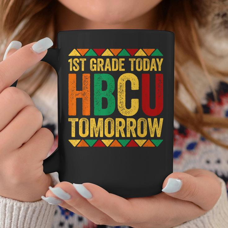 1St Grade Today Hbcu Tomorrow Historical Black Coffee Mug Funny Gifts