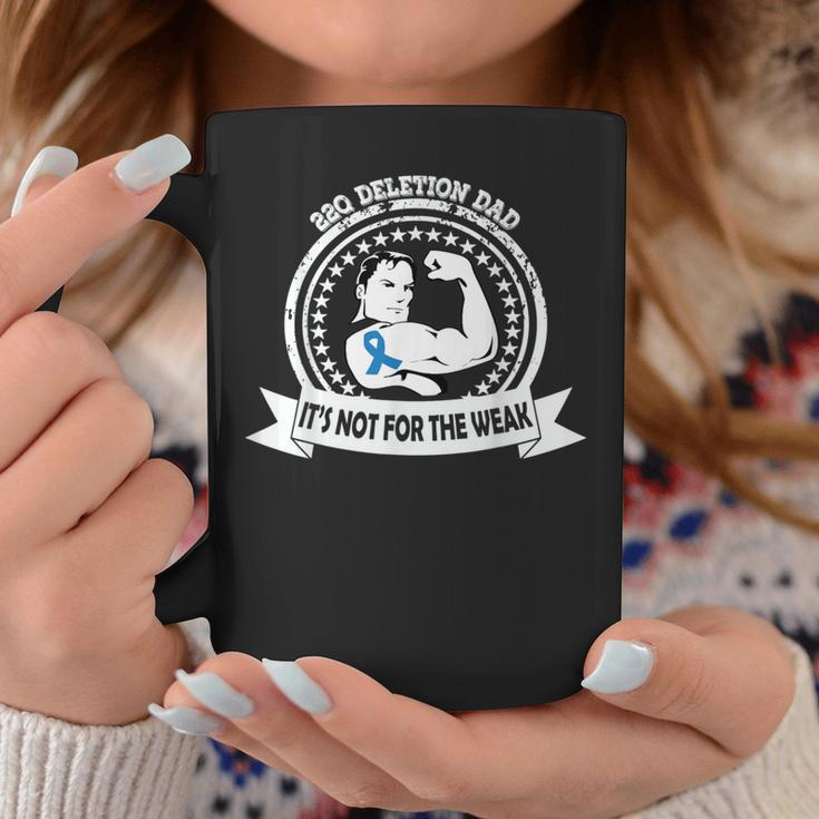 22Q Deletion Syndrome Inspirational Awareness Dad Coffee Mug Unique Gifts