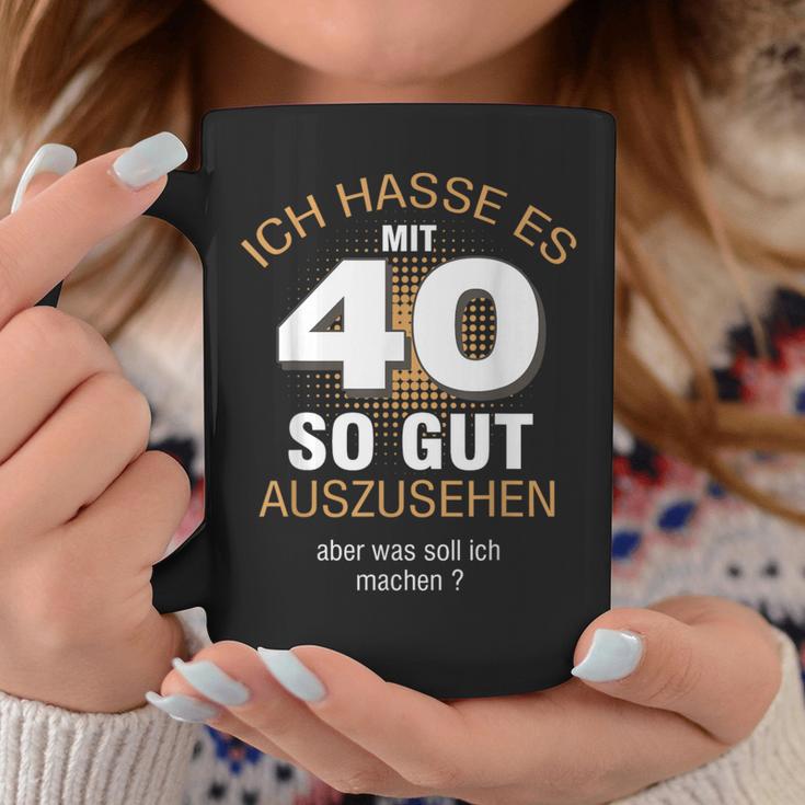 40 Jahre Geburtstag Ich Hasse Es Mit 40 So Gut Aussehen S Tassen Lustige Geschenke