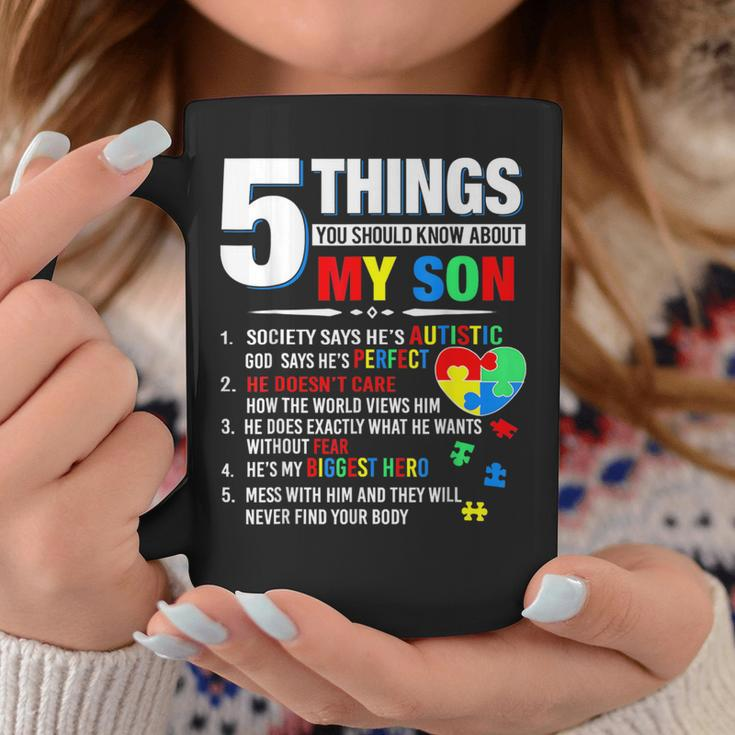 5 Things You Should Know About My Son Autism Awareness Coffee Mug Unique Gifts