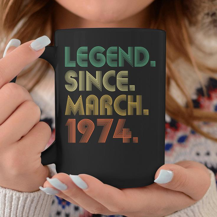 50 Years Old 50Th Birthday Legend Since March 1974 Coffee Mug Funny Gifts