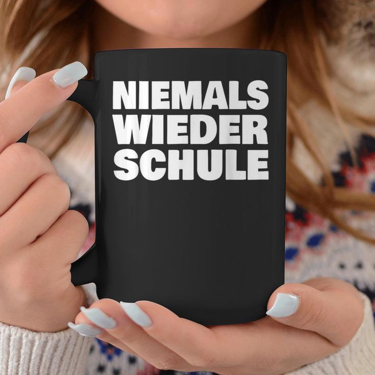 Abschluss Schule Niemals Wieder Schule Abschlussfahrt Abi Tassen Lustige Geschenke