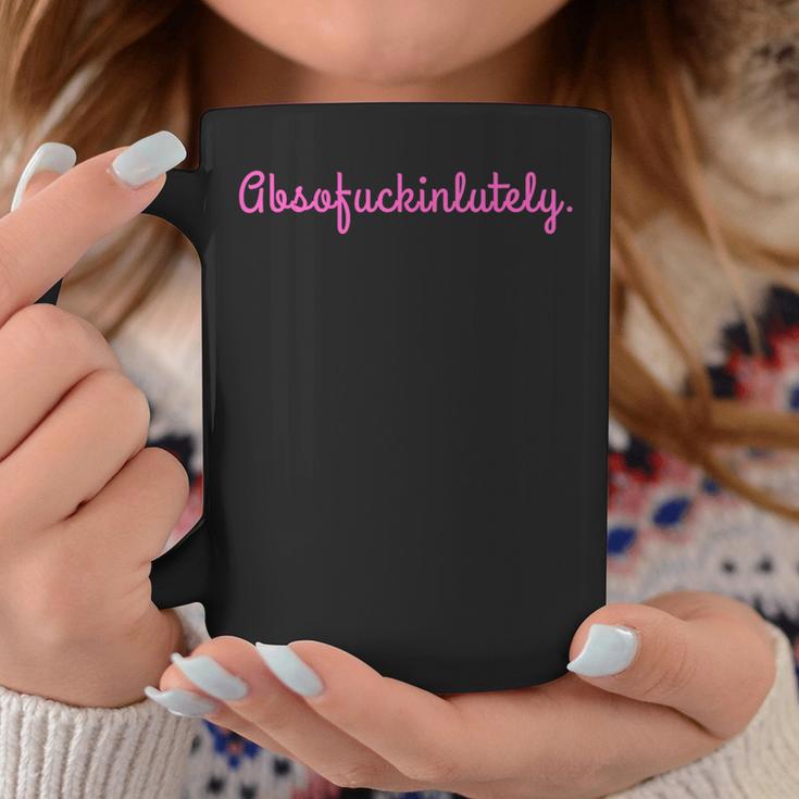 Absofuckinglutely Motivational Quote Slang Blends Coffee Mug Unique Gifts