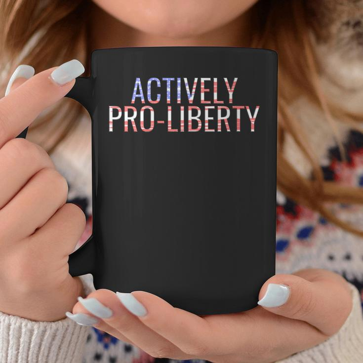 Actively Pro Liberty Libertarian Party Coffee Mug Unique Gifts